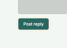 The Post reply button at the bottom of a forum topic